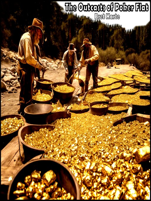 Title details for The Outcasts of Poker Flat by Bret Harte - Wait list